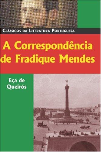 A correspondência de Fradique Mendes: memórias e notas