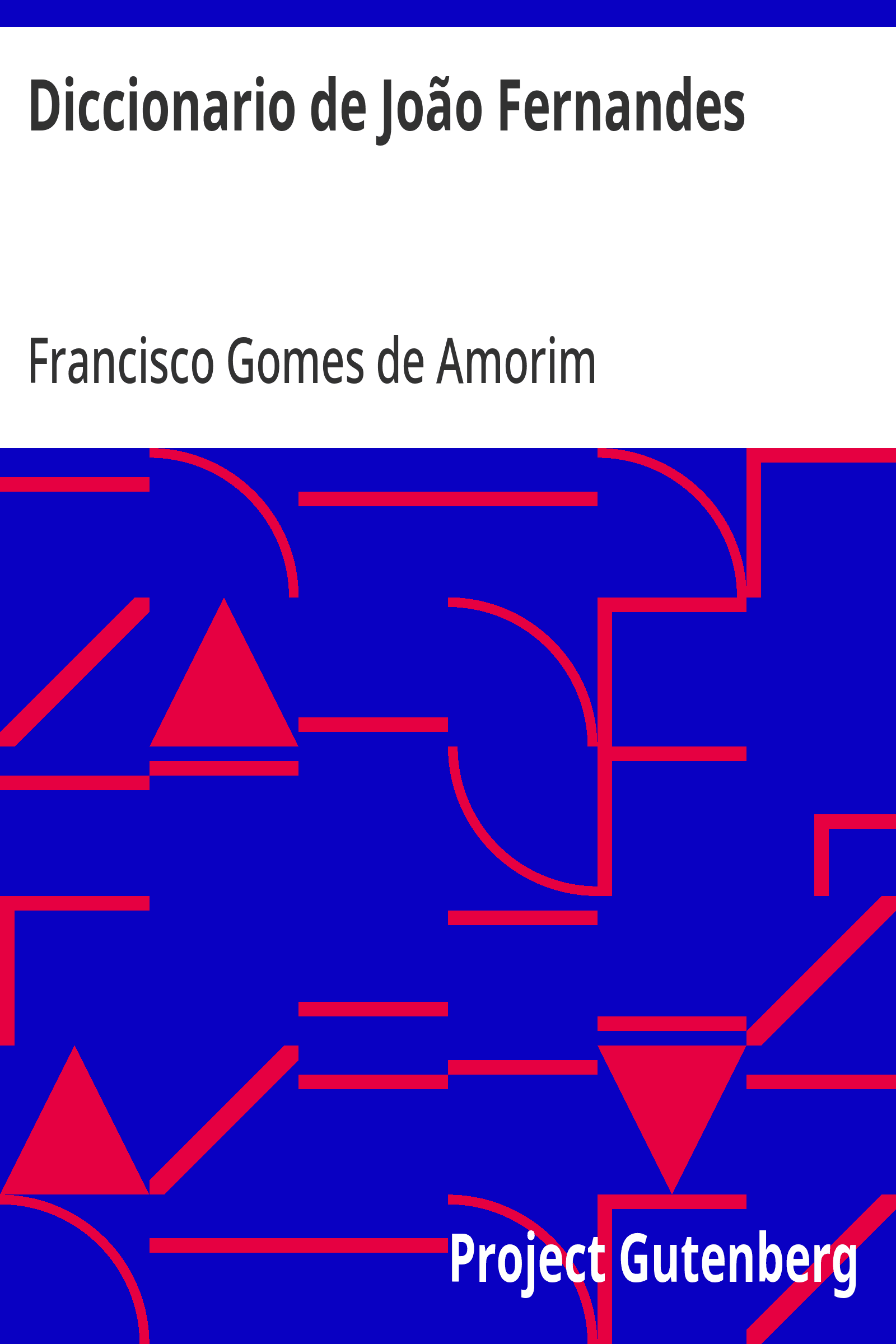 Capa de Diccionario de João Fernandes: Lições de lingua portugueza pelos processos novos ao alcance de todas as classes de Portugal e Brazil