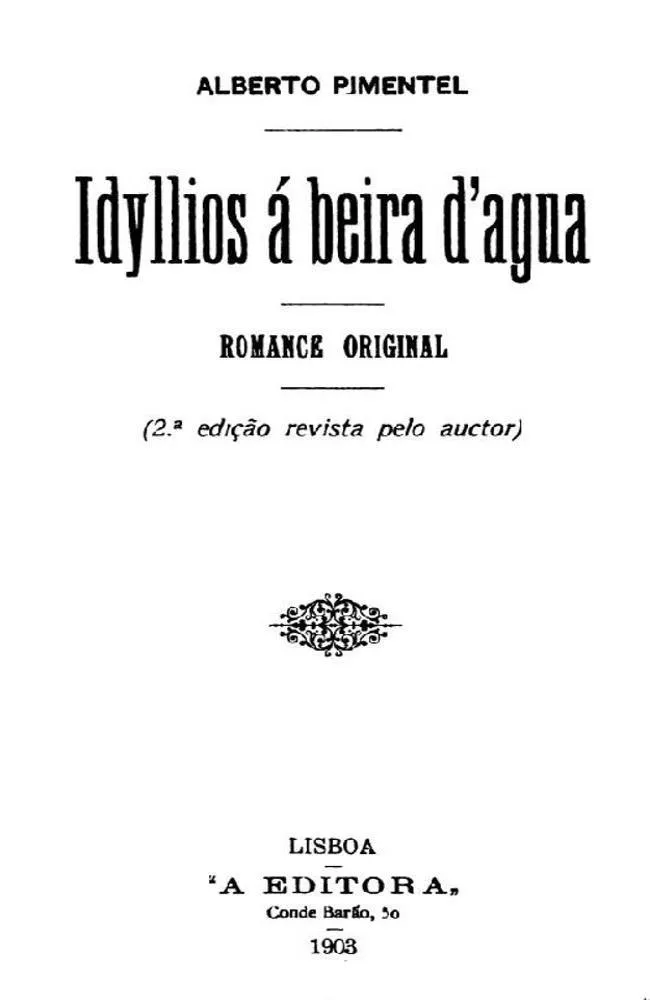 Idyllios á beira d'agua: Romance original