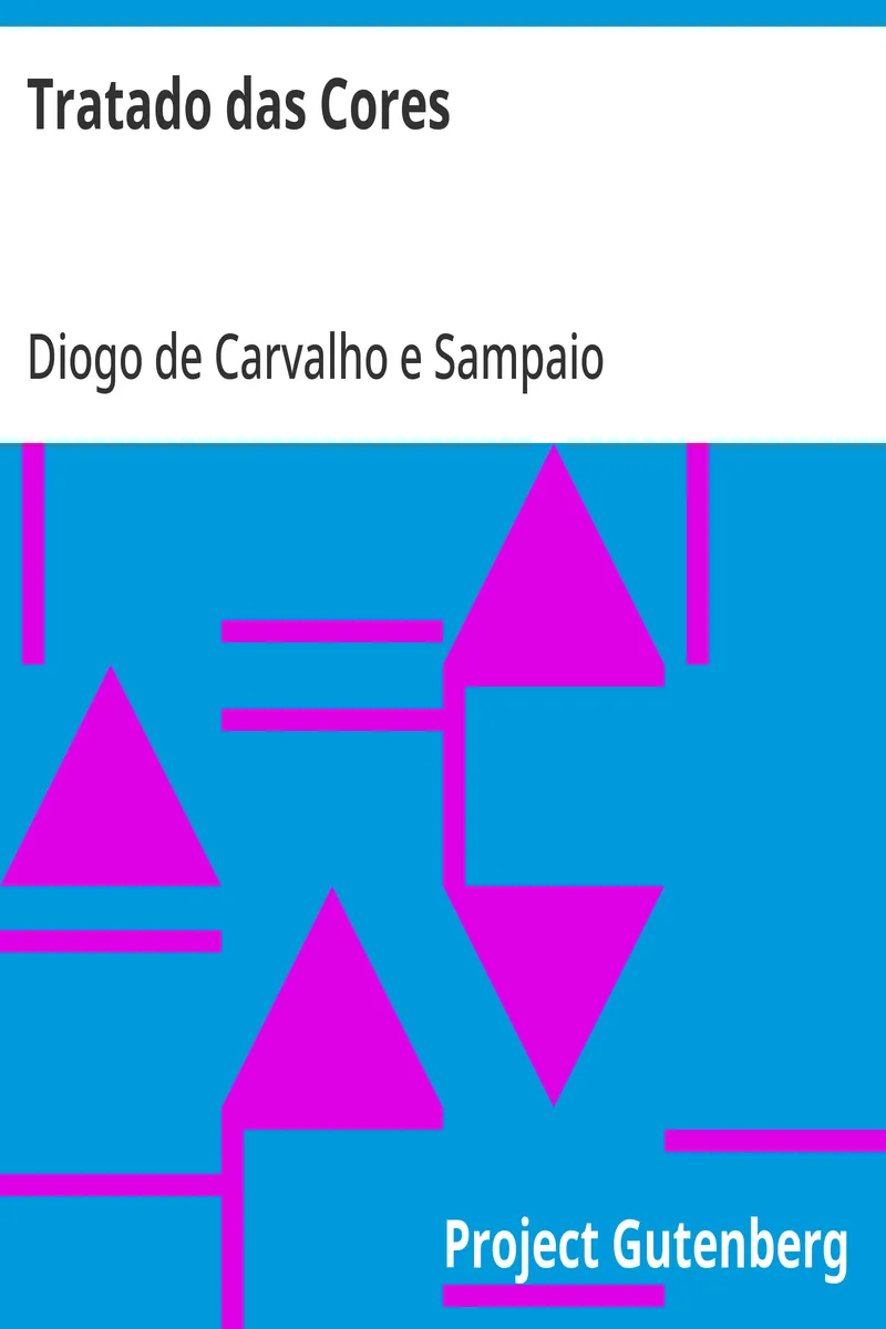 Capa de Tratado das Cores: Que consta de tres partes: analytica, synthetica, hermeneutica
