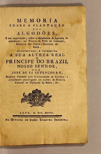 Capa de Memória sobre a plantação dos algodões: e sua exportação sobre a decadencia da lavoura de mandiocas, no termo da villa de Camamú, Comarca dos Ilhéos, Governo da Bahia