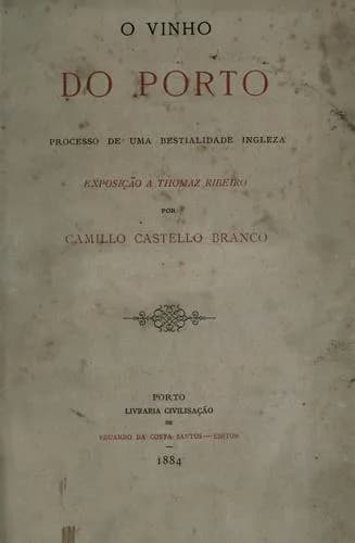O vinho do Porto: processo de uma bestialidade ingleza: exposição a Thomaz Ribeiro