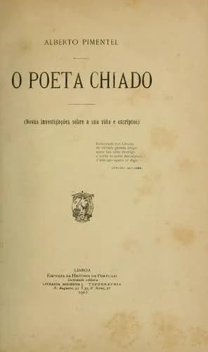 O poeta Chiado: (Novas investigações sobre a sua vida e escriptos)