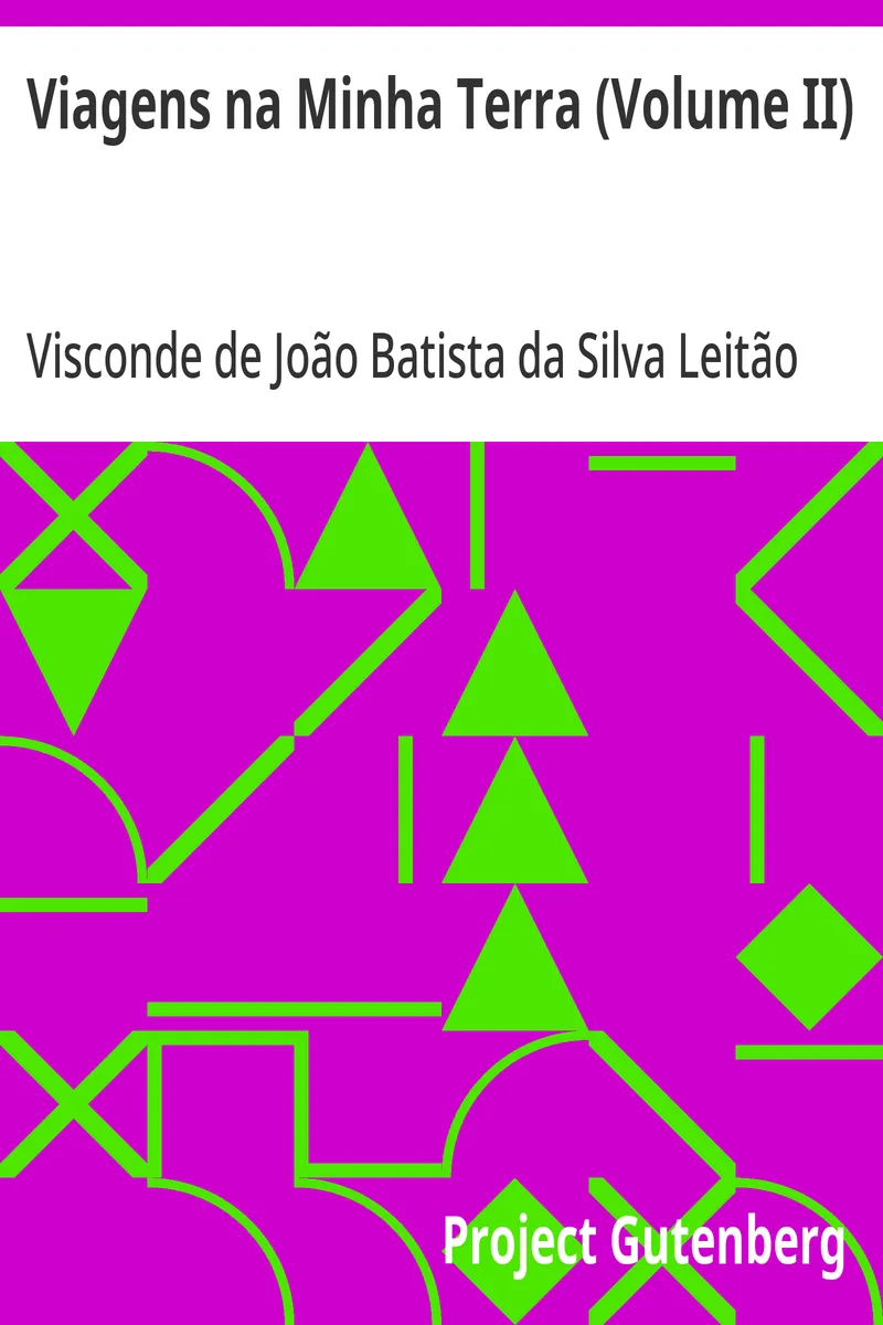 Viagens na Minha Terra (Volume II)