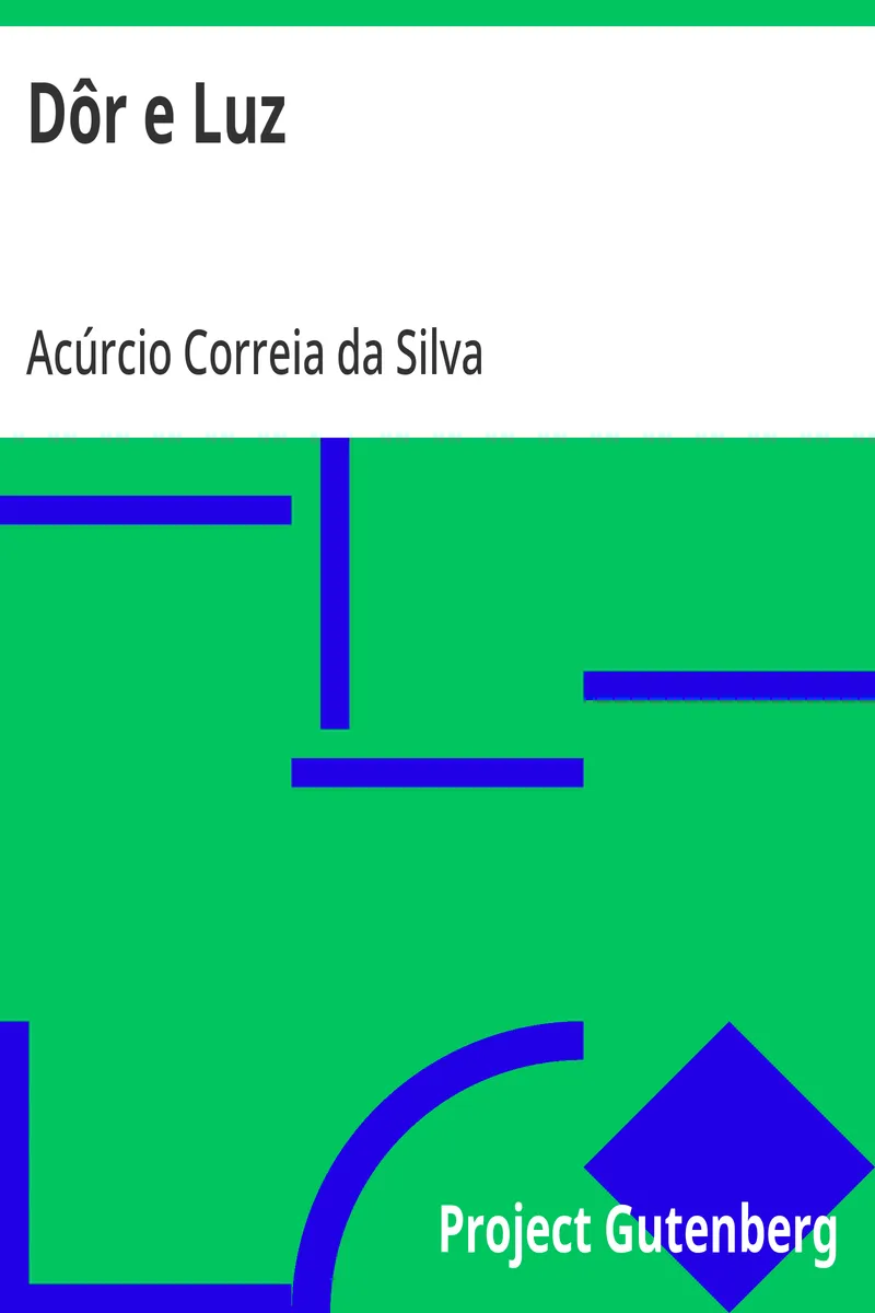 Dôr e Luz: (Versos de um seminarista)