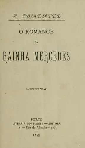 O Romance da Rainha Mercedes